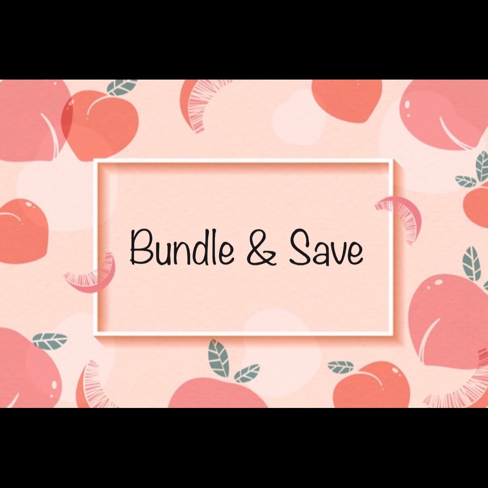 Bundle & Save!
